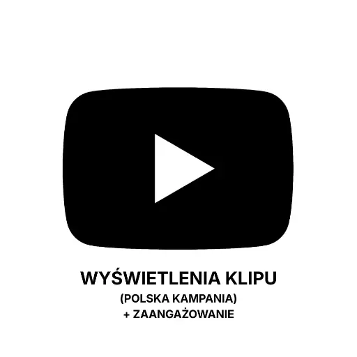 Wyświetlenia YouTube - Kampania Polska + Zaangażowanie 